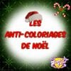 Les Anti-coloriages de Noël