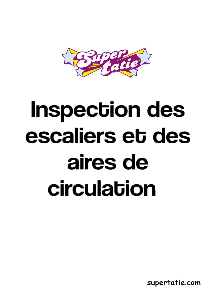 Inspection des escaliers et des aires de circulation