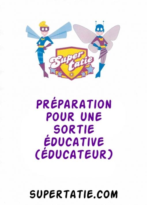 Préparation pour une sortie éducative (éducateur)