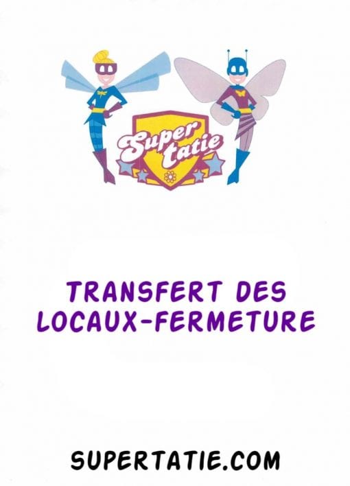 Transfert des locaux-fermeture